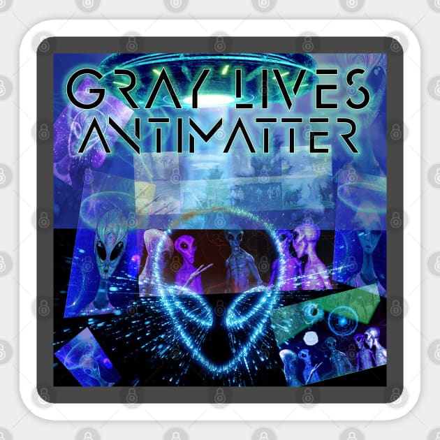 Gray Lives Antimatter Poster Design Sticker by Erik Morningstar 